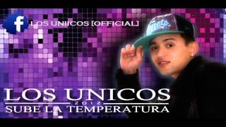 Watch Los Unicos Sube La Temperatura video