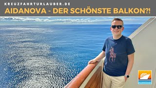 Der schönste Balkon auf AIDAnova?! Verandakabine Komfort 14001 mit begehbarem Kleiderschrank - AIDA