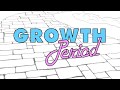 Growth Period Animation WIP 2.0 UPDATE