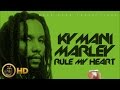 Ky-Mani Marley - Rule My Heart [Cure Pain Riddim] February 2016