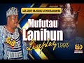 MUFUTAU LANIHUN LIVE PLAY BY SIKIRU AYINDE BARRISTER FULL AUDIO 1993