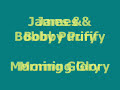 James & Bobby Purify - Morning Glory