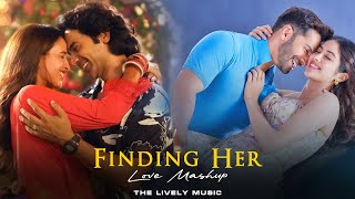 Finding Her Mashup 2025 Love Mashup Atif Aslam Papon Vivek Official The Lively Music