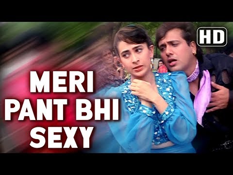 Meri Pant Bhi Sexy - Govinda - Karishma Kapoor - Dulaara - Comedy...