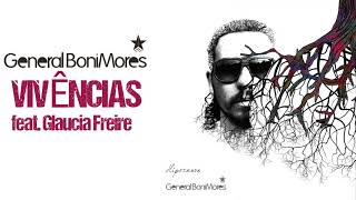 General Bonimores Feat. Glaucia Freire - Vivências (Ep - Hipernova)