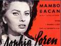 Sophia Loren - Mambo Bacan