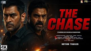 The Chase - Notion Trailer Mahendra Singh Dhoni R. Madhavan Ms Dhoni New Movie 2025