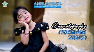 Cinematic Shoot | Hoorain Zahid | Vol 11 | Child Star | Adeel Sadiq 