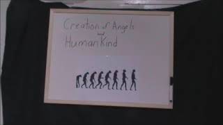 Video 6 Creation of Angels and Humankind