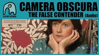 Watch Camera Obscura The False Contender video