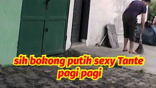Video Syur Tante Bersih Rumah Pagi Pagi Bokong Bulat