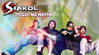 Watch Siakol Itigil Na Natin video