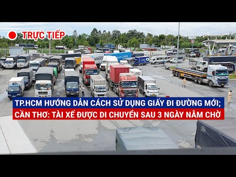 Tối 26-8: Hướng dẫn cách sử dụng giấy đi đường mới; TP.HCM: 3 ngày XN nhanh, 19.400 mẫu dương tính