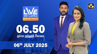 LIVE AT SRI LANKA  -  06.50  - 2025.07.06