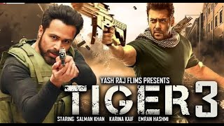 Tiger 3 34 Interesting Facts Salman Khan Katrina Kaif Imran Hashmi