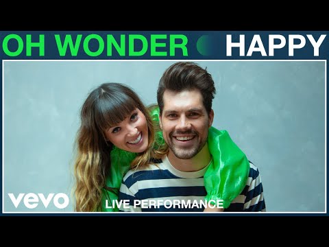 Oh Wonder - Happy (Live Performance) | Vevo