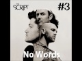 No Words - The Script