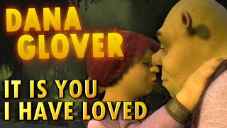 Shrek It Is You I Have Loved Tribute