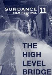 Image of Sundance Film Festival 2011 "The High Level Bridge"