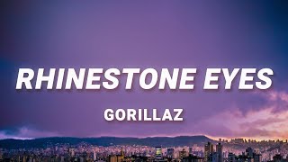 Gorillaz - Rhinestone Eyes (Lyrics)