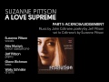 Suzanne Pittson - A Love Supreme, Part 1: Acknowledgement