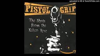 Watch Pistol Grip La City Jinx video