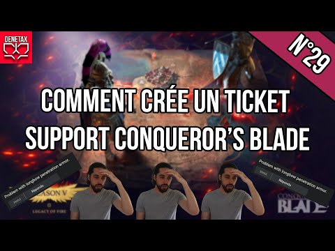 ticket support conqueror's blade