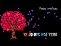 🌸Ye Jo Des Hai Tera whatsapp status video ||feeling love Status||