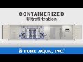 Containerized / Mobile Ultrafiltration Systems | Industrial | Made in USA by PURE AQUA, INC Containerized / Mobile Ultrafiltration Systems | Industrial | Made in USA by PURE AQUA, INC