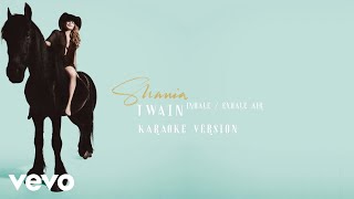 Shania Twain - Inhale/Exhale Air