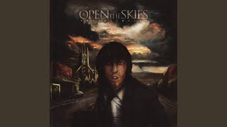 Watch Open The Skies Intro video