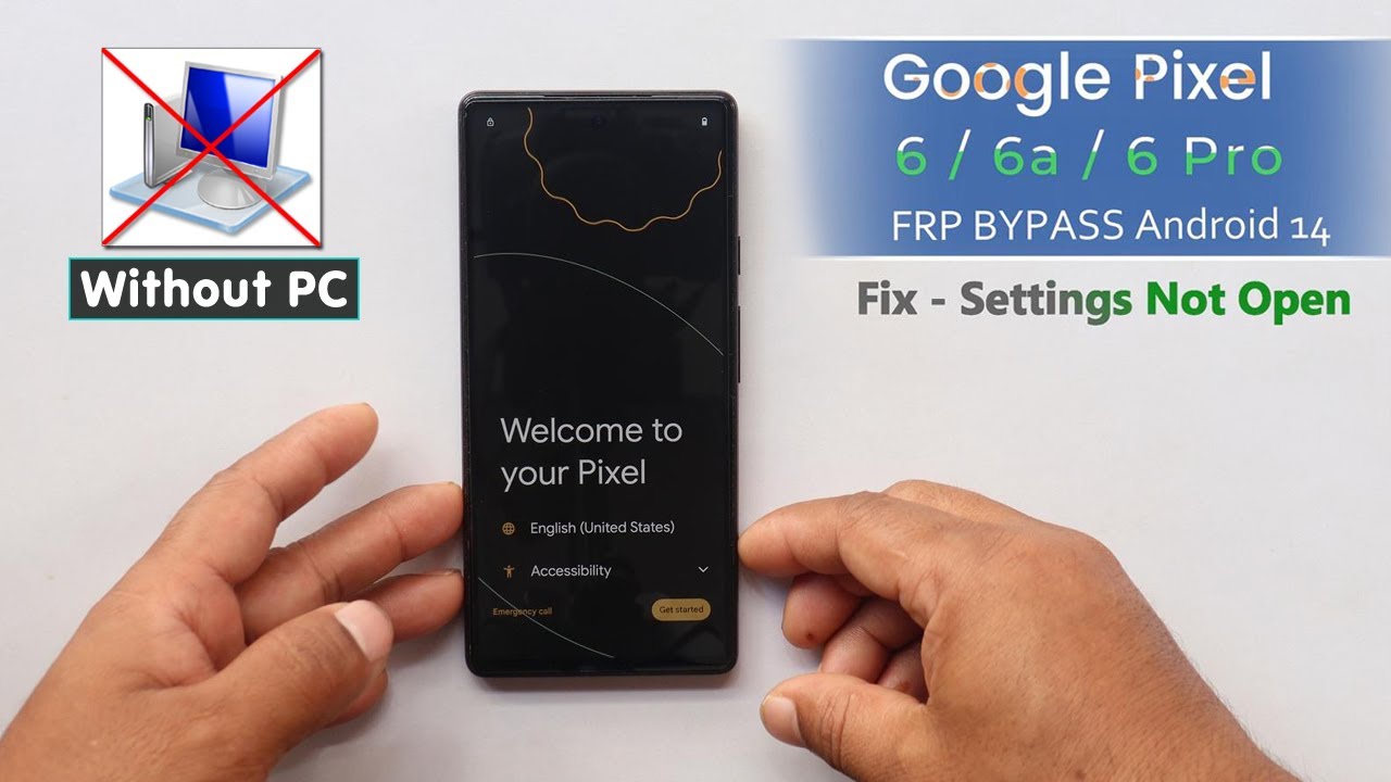 Google Pixel 6/6a/6 Pro Android 14 Frp Unlock/Bypass Google Pixel 6/6a/6 Pro Android 14 Frp Unlock/Bypass