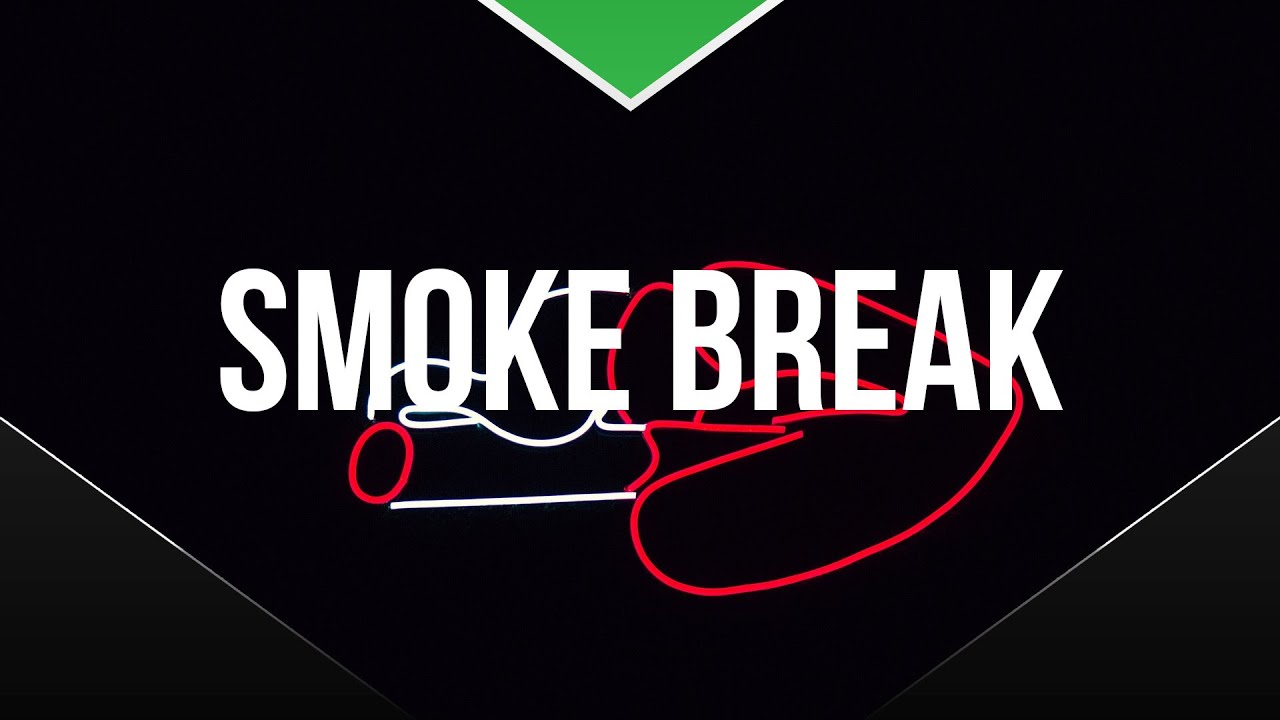 Fucked smoke break