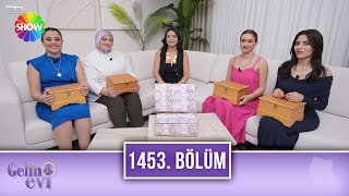 Gelin Evi 1453. Bölüm 13 Şubat 2025