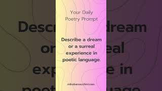 Daily Prompt 8 Describe A Or Surreal Experience In Poetic Language
