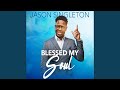 Blessed My Soul (Radio Edit)