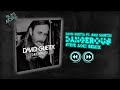 Dangerous (Steve Aoki Remix) - David Guetta