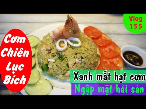 CÁCH LÀM CƠM CHIÊN HẢI SẢN NGỌC BÍCH (Jade Seafood Fried Rice)