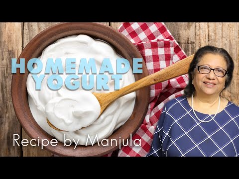 Homemade Yogurt Recipe by Manjula