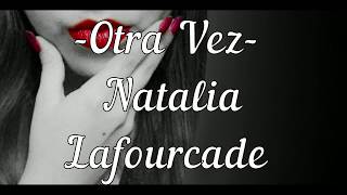 Watch Natalia Lafourcade Otra Vez video