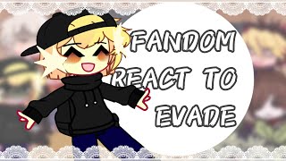 Fandoms React To Evade Put On 2X Speed My Au Evade By Renirane