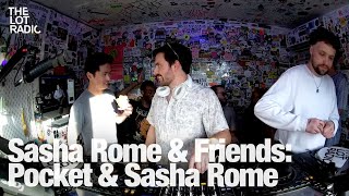 Sasha Rome & Friends Pocket & Sasha Rome 06-04-2024