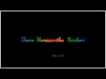 #balucreations# Thana Pranale Neevani Dharmechagaa Thana Manasatha Neevani, /New Black screen Status