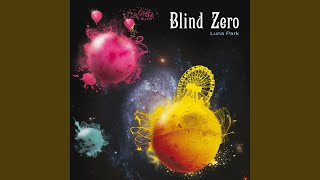 Watch Blind Zero The Bet video