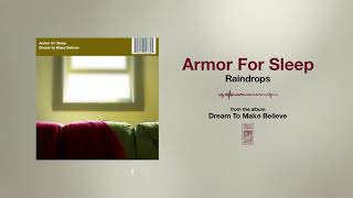 Watch Armor For Sleep Raindrops video