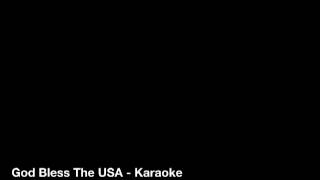 God Bless The Usa Karaoke God Bless The Usa Karaoke