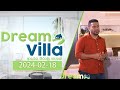 Dream Villa 18-02-2024