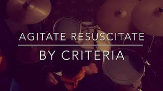 Watch Criteria Agitate Resuscitate video