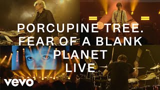 Watch Porcupine Tree Fear Of A Blank Planet video