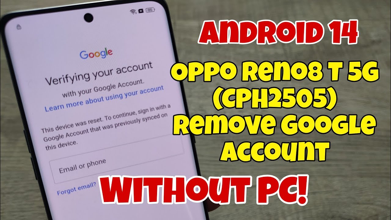 Android 14! OPPO Reno8 T 5G (CPH2505), Remove Google Android 14! OPPO Reno8 T 5G (CPH2505), Remove Google